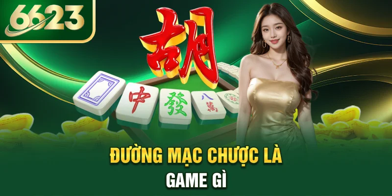 duong-mac-chuoc-la-game-gi
