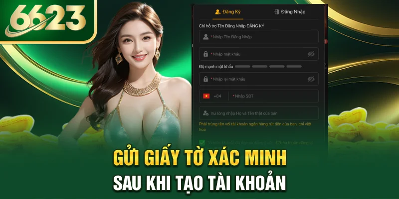 gui-giay-to-xac-minh-sau-khi-tao-tai-khoan