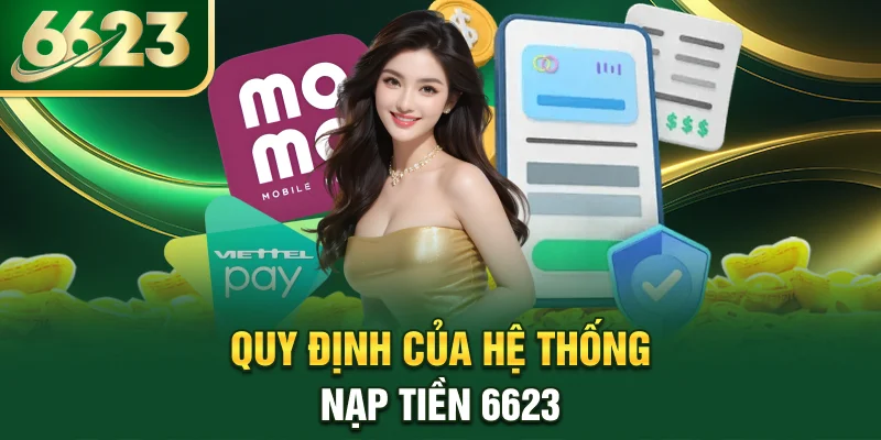 quy-dinh-cua-he-thong-nap-tien-6623