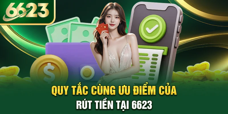 quy-tac-cung-uu-diem-cua-rut-tien-tai-6623