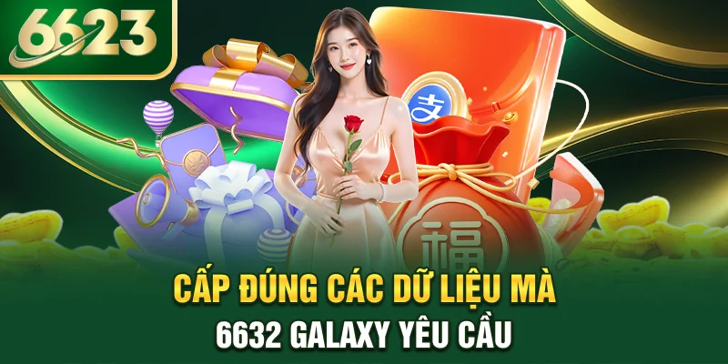 cap-dung-cac-du-lieu-ma-6632-galaxy-yeu-cau