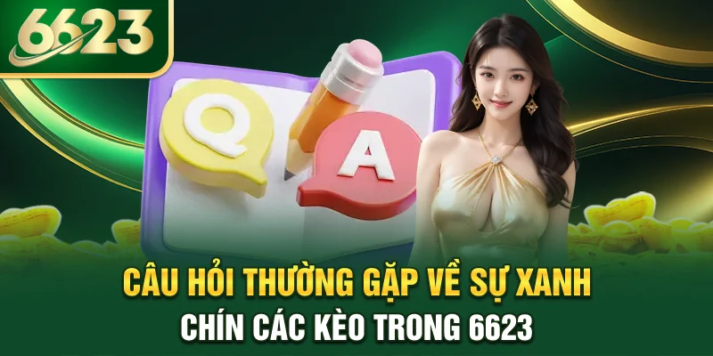 cau-hoi-thuong-gap-ve-su-xanh-chin-cac-keo-trong-6623