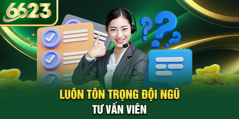 luon-ton-trong-doi-ngu-tu-van-vien