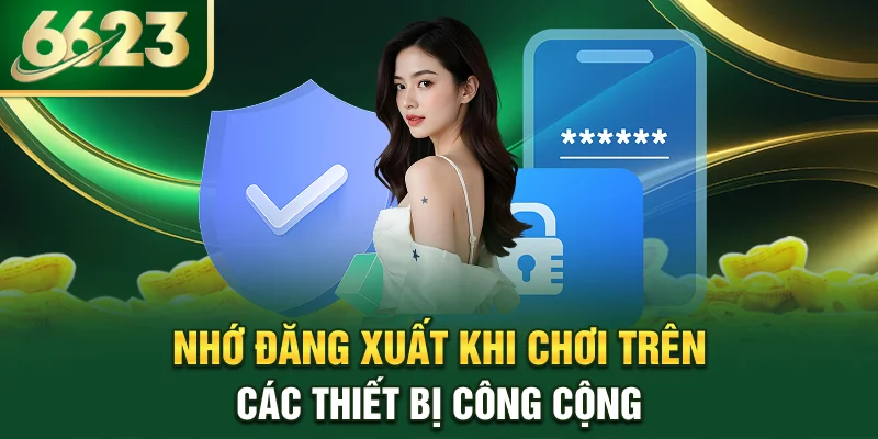 nho-dang-xuat-khi-choi-tren-cac-thiet-bi-cong-cong