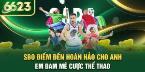 sbo-diem-den-hoan-hao-cho-anh-em-dam-me-cuoc-the-thao
