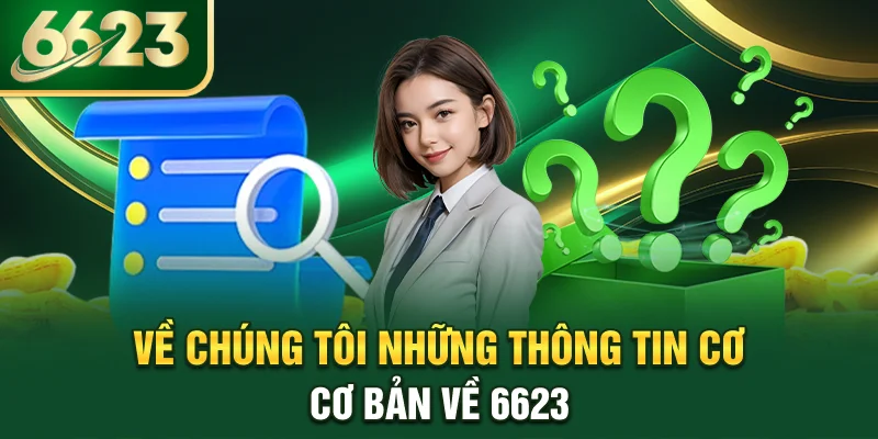 ve-chung-toi-nhung-thong-tin-co-co-ban-ve-6623