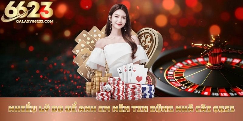 nhieu-ly-do-de-anh-em-nen-tin-dung-nha-cai-6623